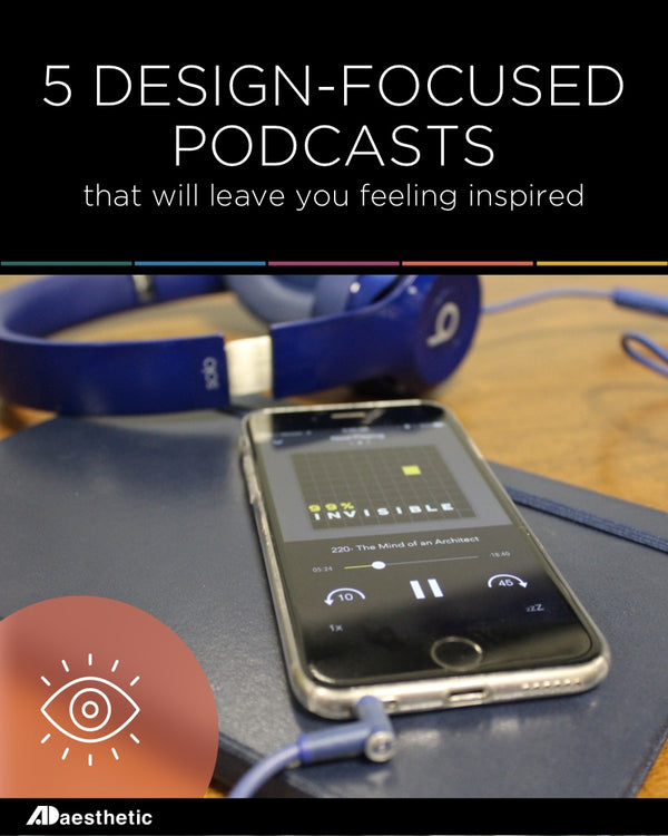 Design-focused podcasts that will leave you feeling inspired